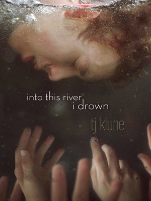 Into This River I Drown