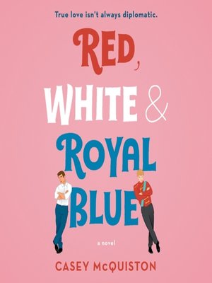 Red, White & Royal Blue