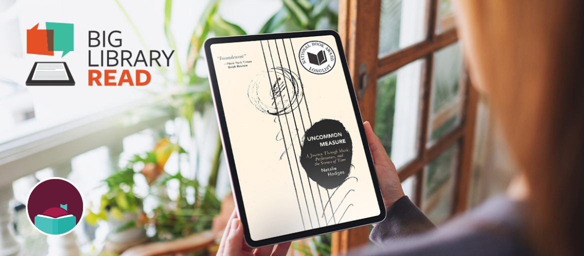 A person holding a tablet featuring the Big Library Read pick, "Uncommon Measure" by Natalie Hodges