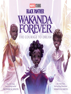 Wakanda Forever: The Courage to Dream