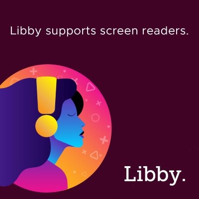 Libby supports screen readers.