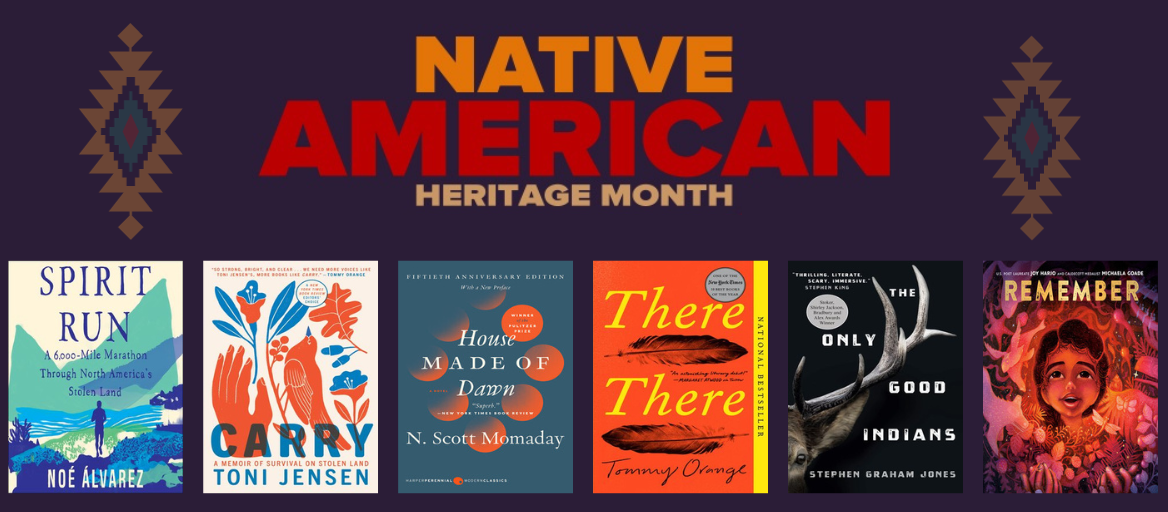 Book covers by Native authors and the headline: Native American Heritage Month. 