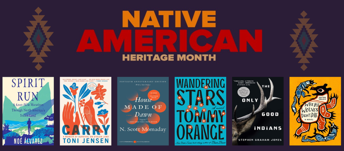 Book covers by Native authors and the headline: Native American Heritage Month. 