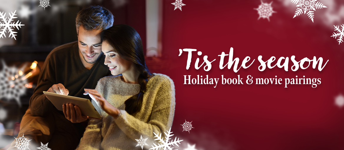 A couple cuddles together, looking at a tablet. Headline: 'Tis the season: Holiday book & movie pairings. 