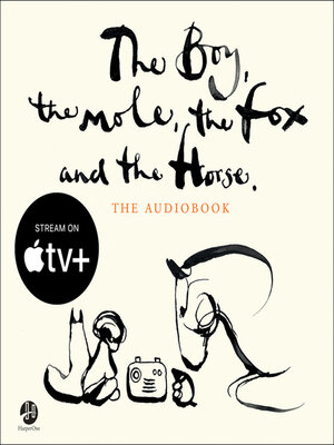 The Boy, the Mole, the Fox and the Horse