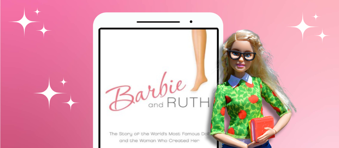 A pink, starry background with a tablet featuring "Barbie and Ruth" and a Barbie doll posing next to it wearing glasses and holding a book. 
