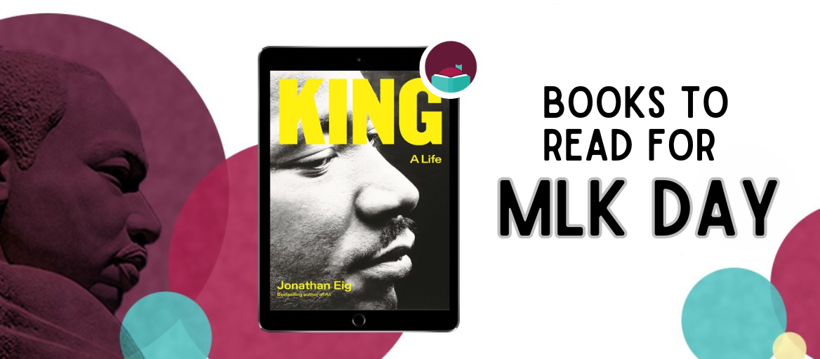 Tablet with cover of "King: A Life" and a photo of the Martin Luther King, Jr. memorial with headline "Books to read for MLK Day."
