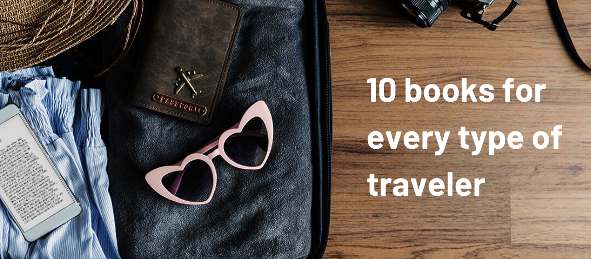 An open suitcase packed with a phone, sunglasses and passport. A headline reads: 10 books for every type of traveler
