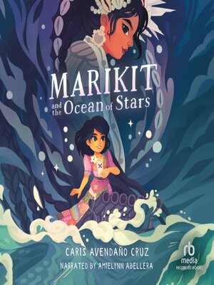 Marikit and the Ocean of Stars