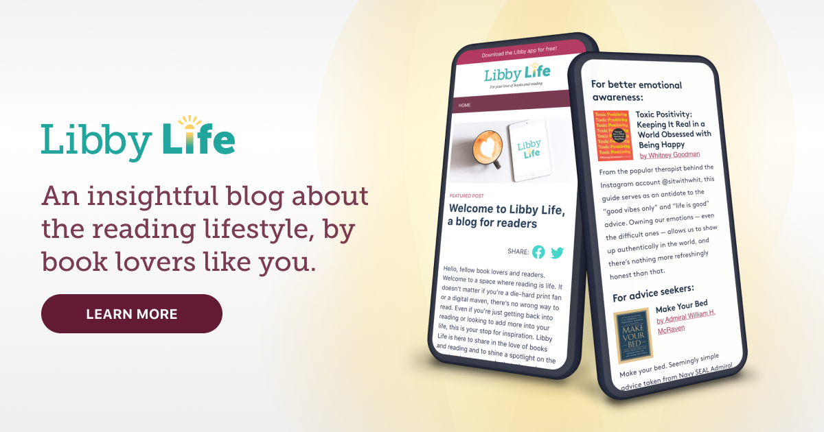 Libby Life blog - For your love of books & reading | OverDrive