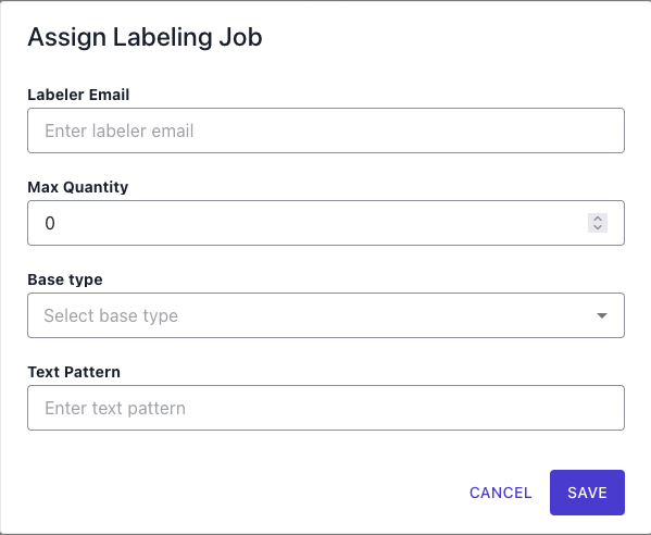 Screenshot of Assign Labeling Job modal with fields for Labeler Email, Max Quantity, Base type, and Text Pattern.