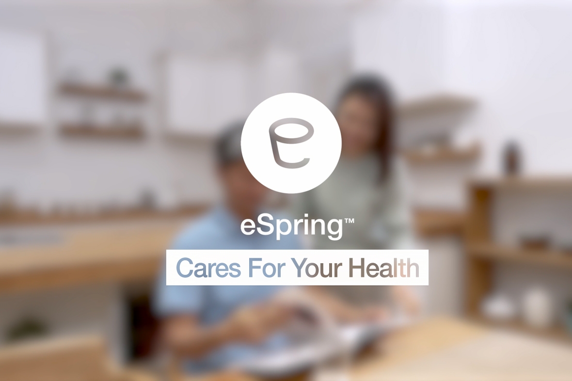 eSpring™ Cares for Your Health