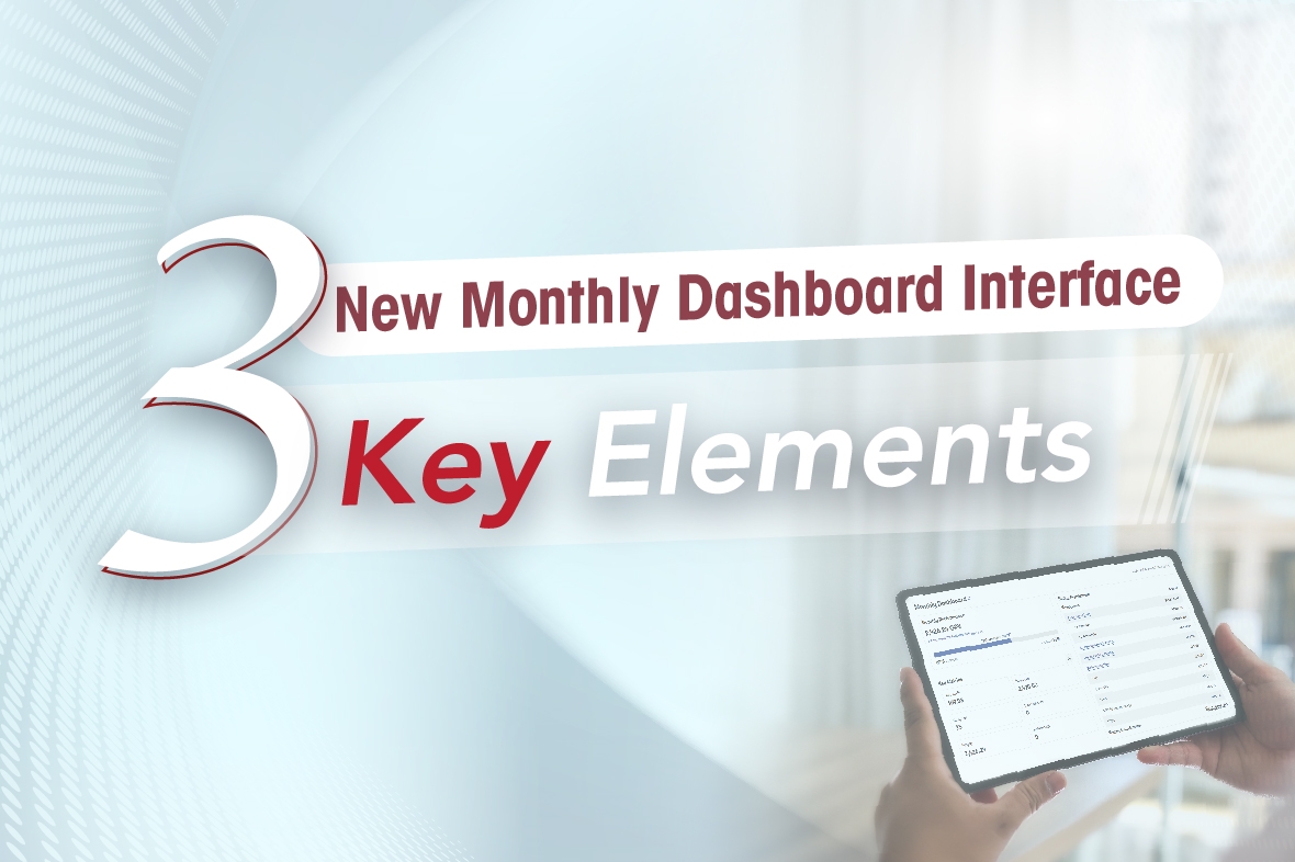 3 Key Elements for New Monthly Dashboard Interface