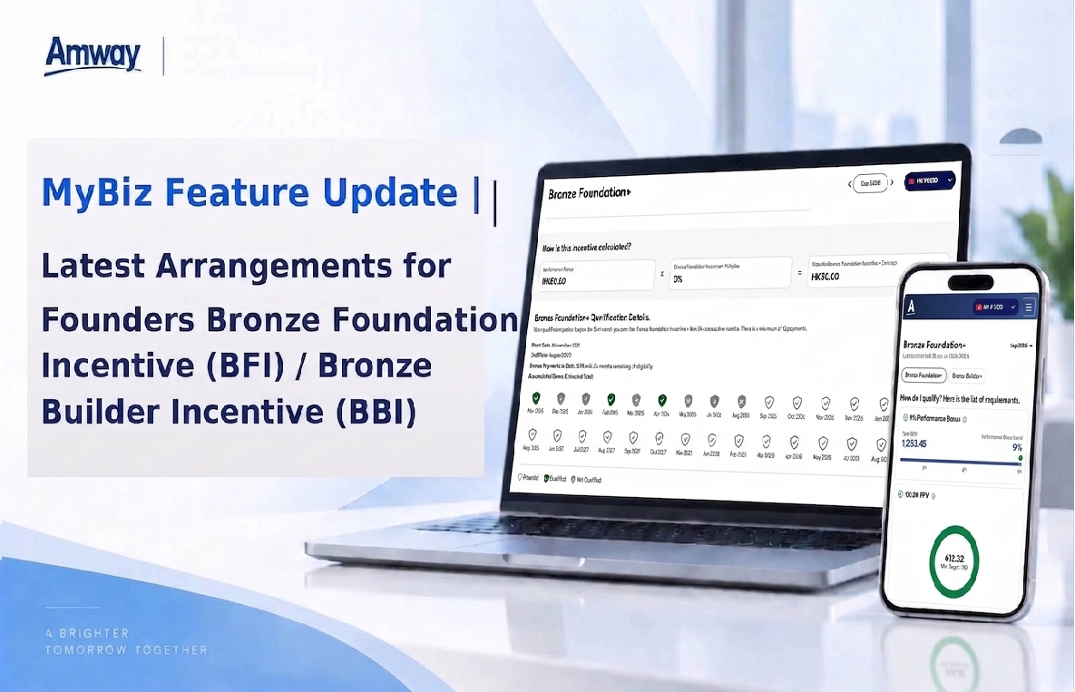 MyBiz Feature Update | Latest Arrangements for Founders Bronze Foundation Incentive (BFI) / Bronze Builder Incentive (BBI)