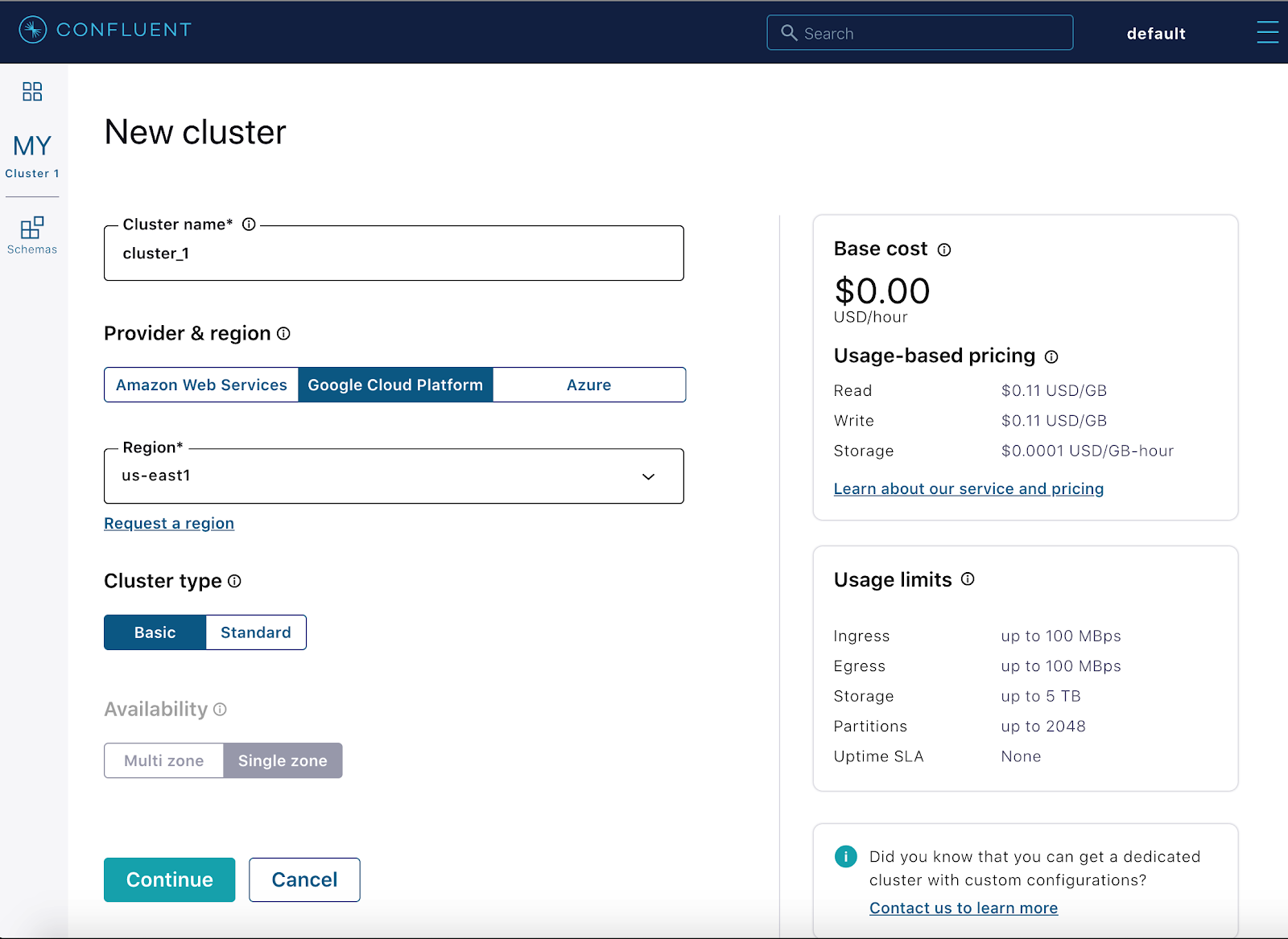     Figure 1: New cluster dialog in the Confluent Cloud    