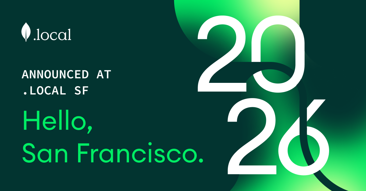 MongoDB.local San Francisco 2026: Ship Production AI, Faster
