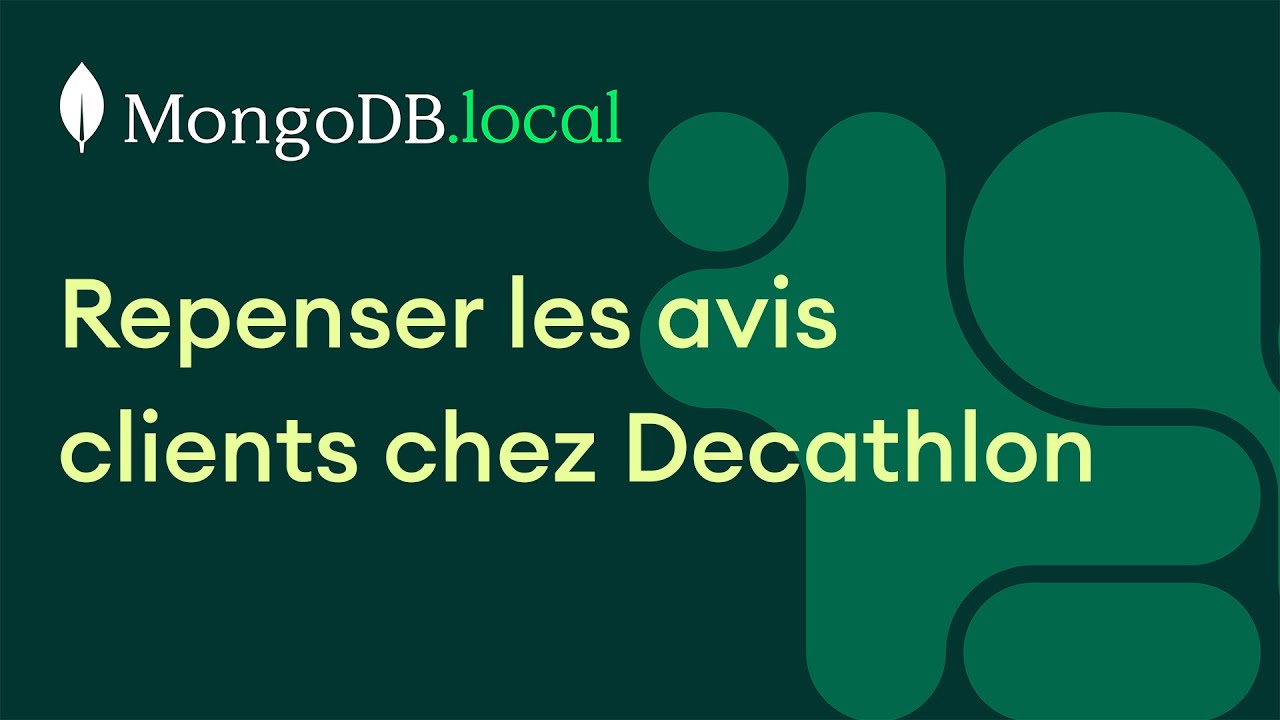 Rethinking customer reviews at Decathlon: why we chose MongoDB Atlas