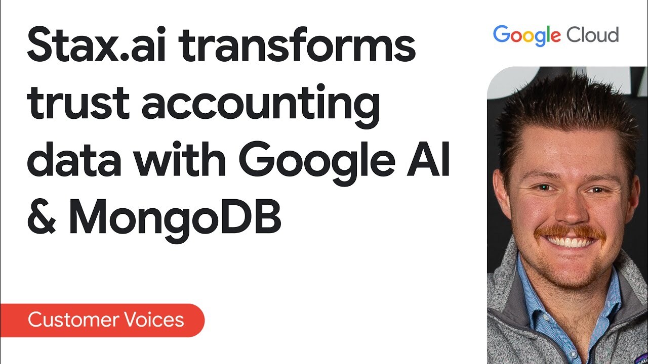 Stax AI transforms trust accounting data with Google Cloud and MongoDB.