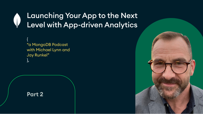 A podcast cover photo for Part Two of Launching Your App to The Next Level with App-driven Analytics.