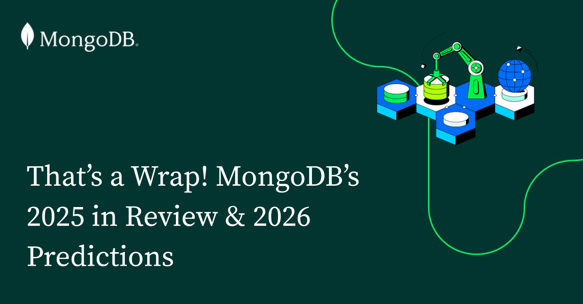 That's a Wrap: MongoDB's 2025 in Review & 2026 Predictions