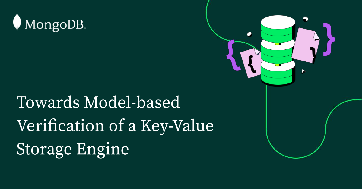 Towards Model-based Verification of a Key-Value Storage Engine | MongoDB