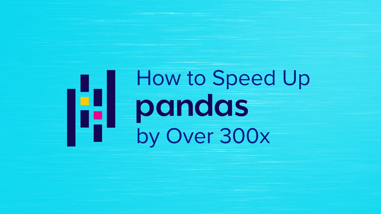 EXX-Blog-how-to-speed-up-pandas.jpg