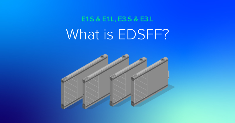 EXX-Blog-What-is-EDSFF-e1s.jpg