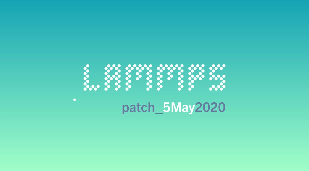 blog-LAMMPS-patch_5May2020.jpg