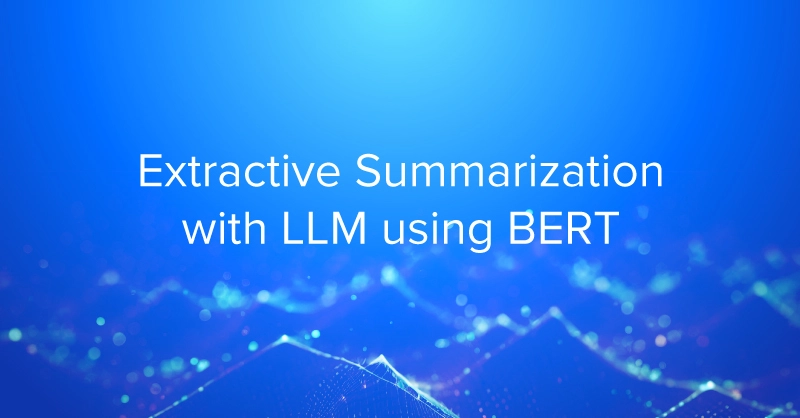 EXX-Blog-Extractive-Summarization-with-LLM-using-BERT.jpg