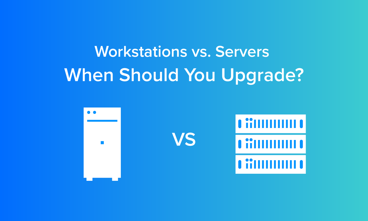 Exx-blog-Wkstn-vs-Server.png