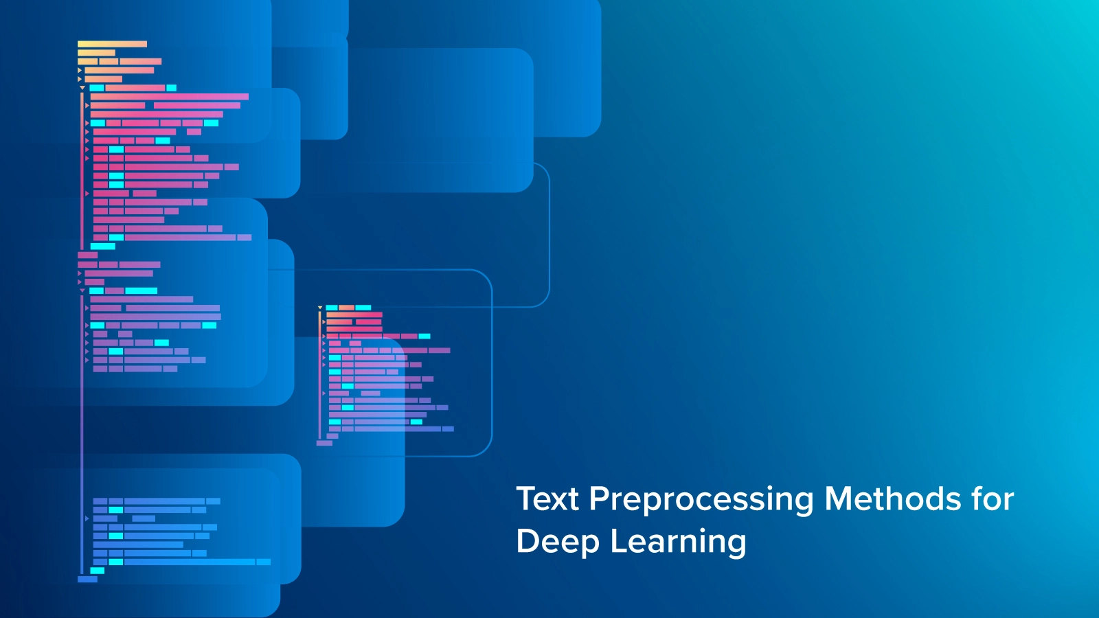 Text-Preprocessing-Methods-for-Deep-Learning.jpg