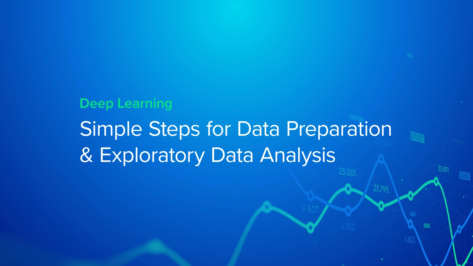 EXX-Blog-Steps-for-data-prep-exploration-data-analysis.jpg