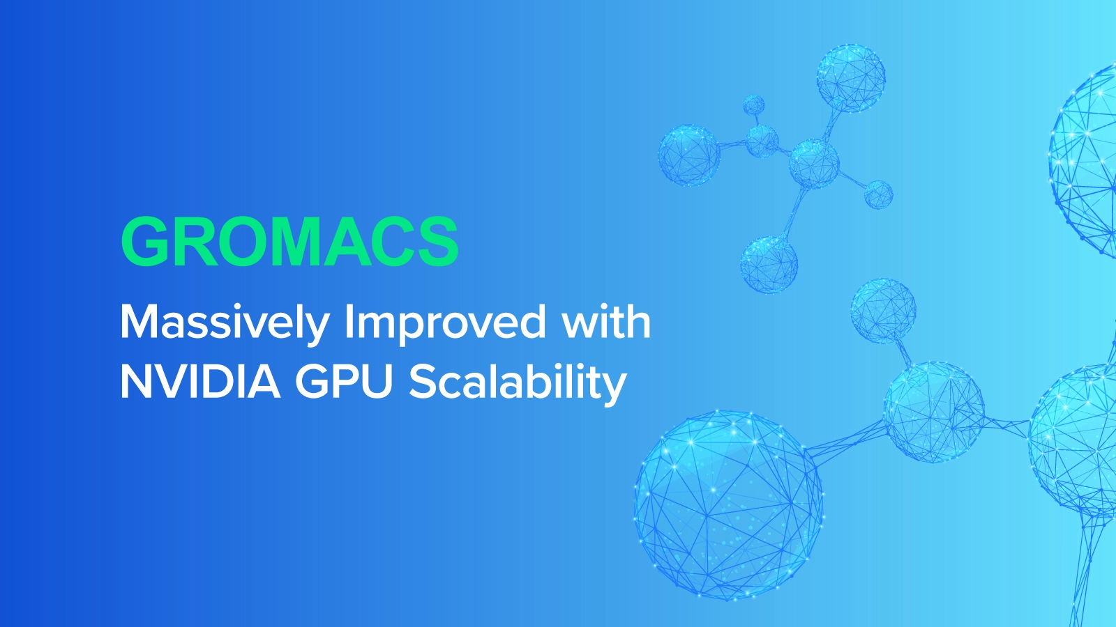 EXX-Blog-GROMACS-Improved-with-NVIDIA-GPU-Scalability.jpg
