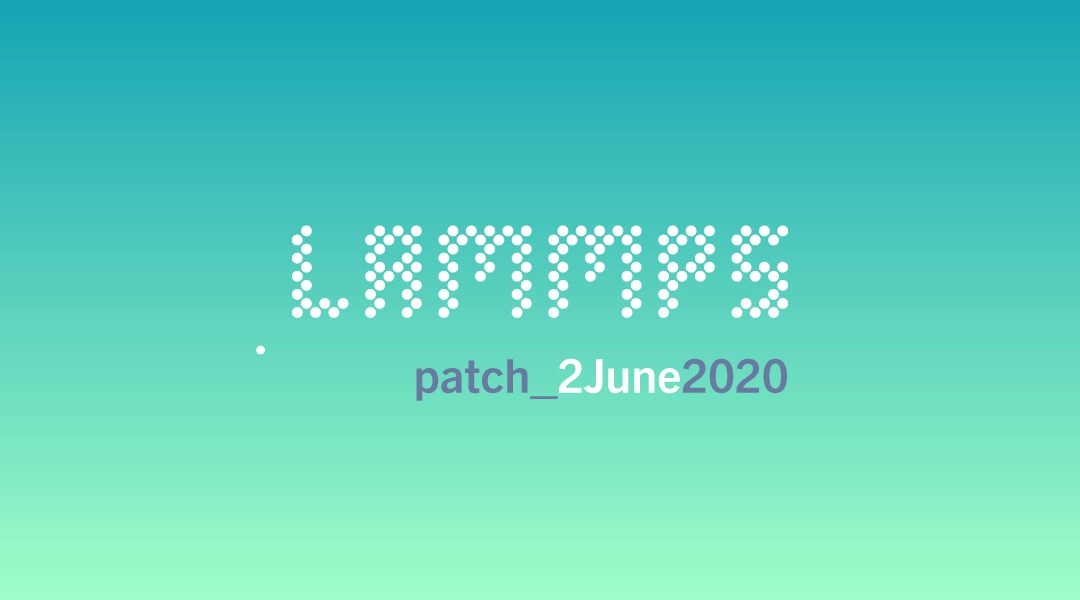 blog-LAMMPS-patch_2June2020.jpg