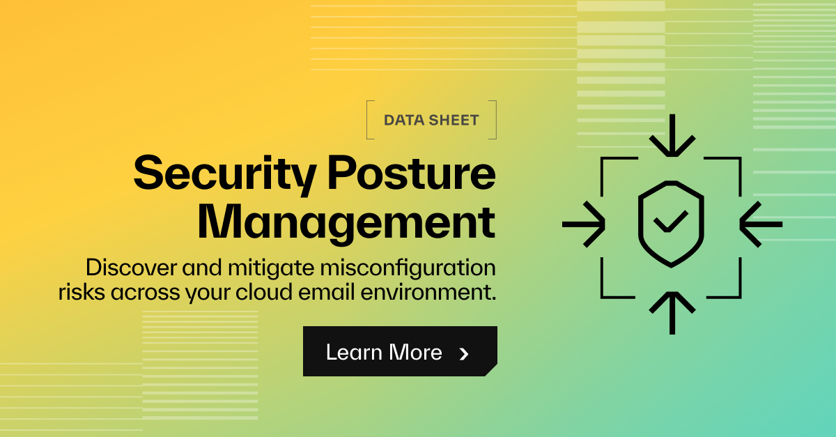 Security Posture Management for Microsoft 365 | Abnormal AI