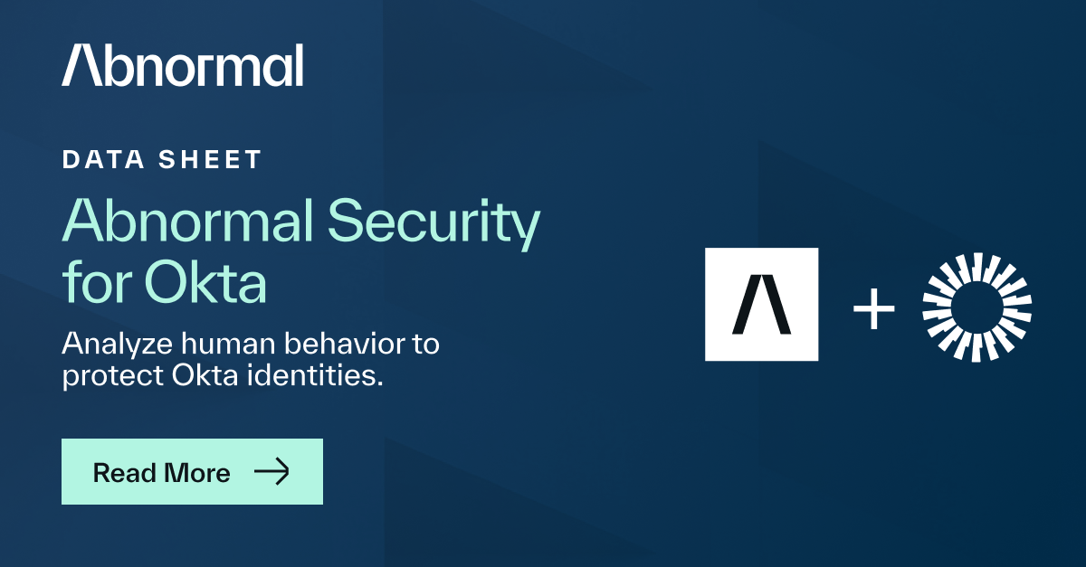 Abnormal Security for Okta | Abnormal AI