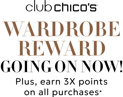 Wardrobe rewards is going on now plus earn 3x points on all purchases