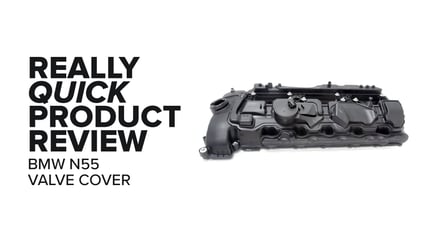 BMW N55 Valve Cover (X5, X3, 335i, & More) - Failures, Symptoms, And Product Review