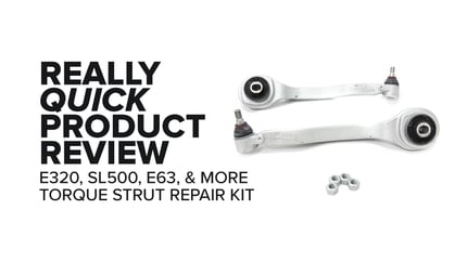 Mercedes-Benz E350, CLS550, SL550, & More Control Arm Kit - Symptoms, Highlights, And Product Review