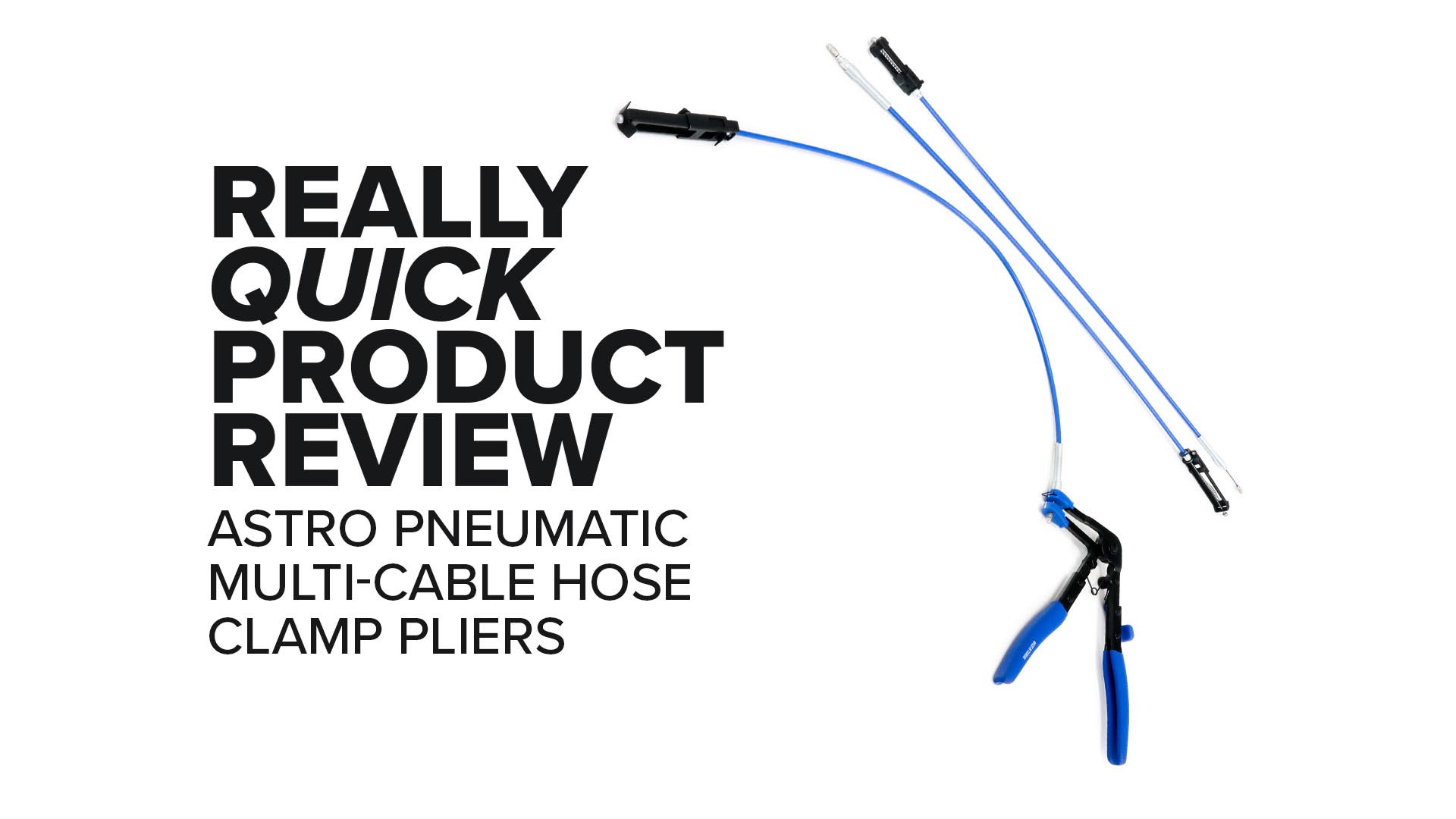Astro Pneumatic MultiCable Hose Clamp Pliers Uses and Product Review
