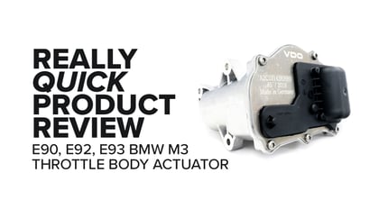 BMW M3 (E90, E92, E93) Throttle Body Actuator - Symptoms, Highlights, And Product Review