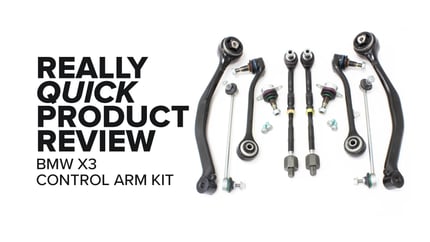 BMW X3 (E83) Control Arm Kit - Symptoms, Highlights, and Product Review