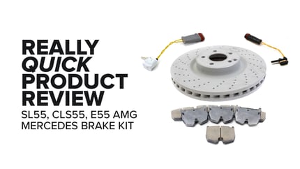 Mercedes-Benz SL55 AMG, SL600, E55 AMG, And CLS55 AMG Brake Kit - Benefits And Product Review
