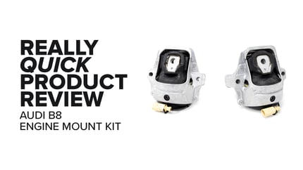 Audi B8 2.0T (A4, Q5, A5, & More) Engine Mount Kit - Features And Product Review
