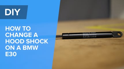 How To Change The Hood Shock On A BMW E30