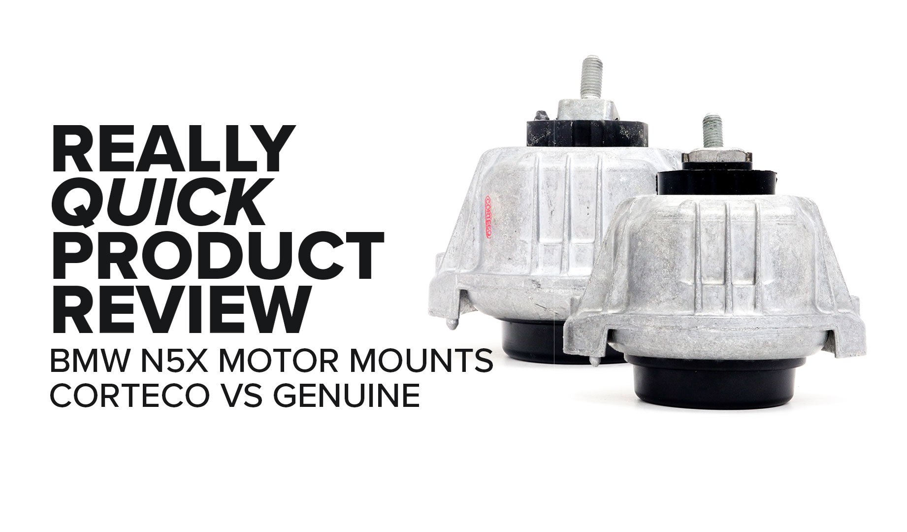 BMW N51, N52, N52N, N54, N54T, N55 Motor Mounts Replacement Symptoms