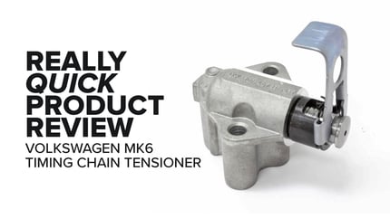 Audi & Volkswagen MK6 (GTI, A4, Q5 & More) Timing Chain Tensioner - Features, Symptoms, And Product Review