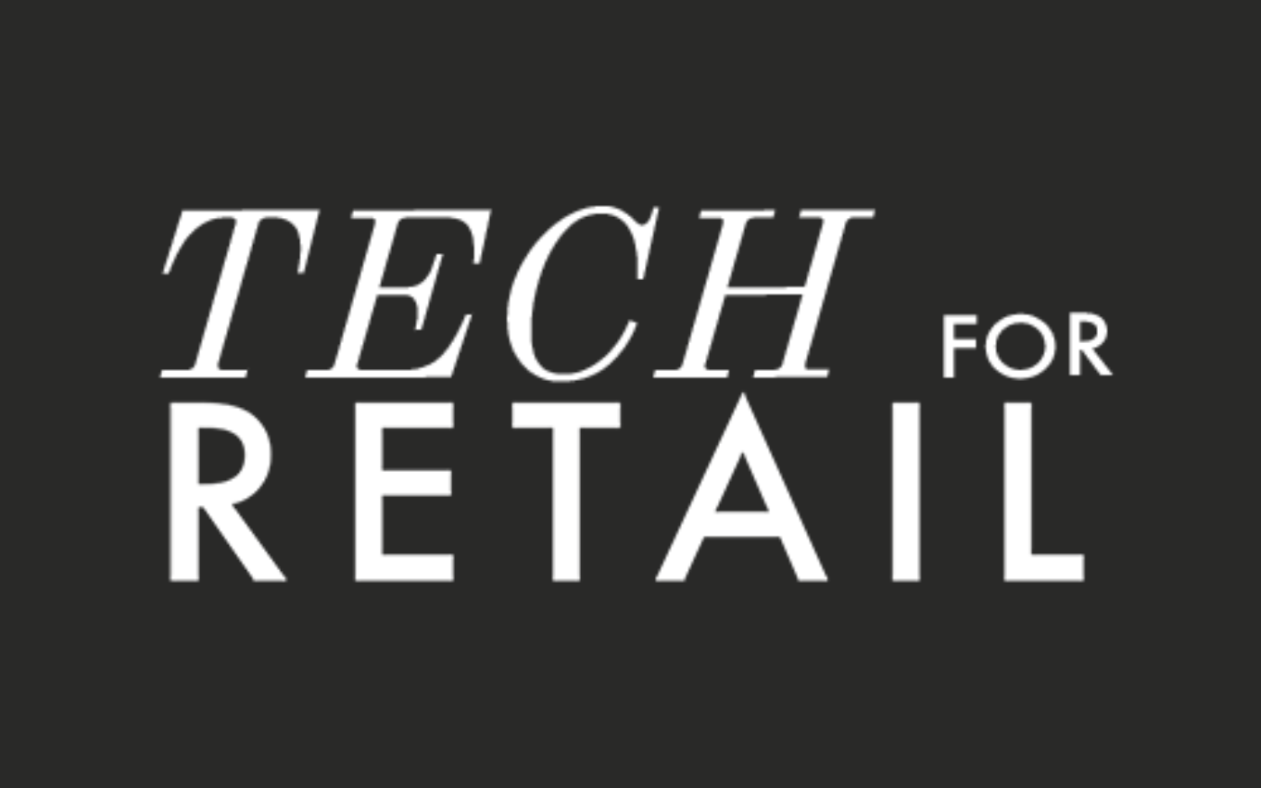 Tech for Retail 2026