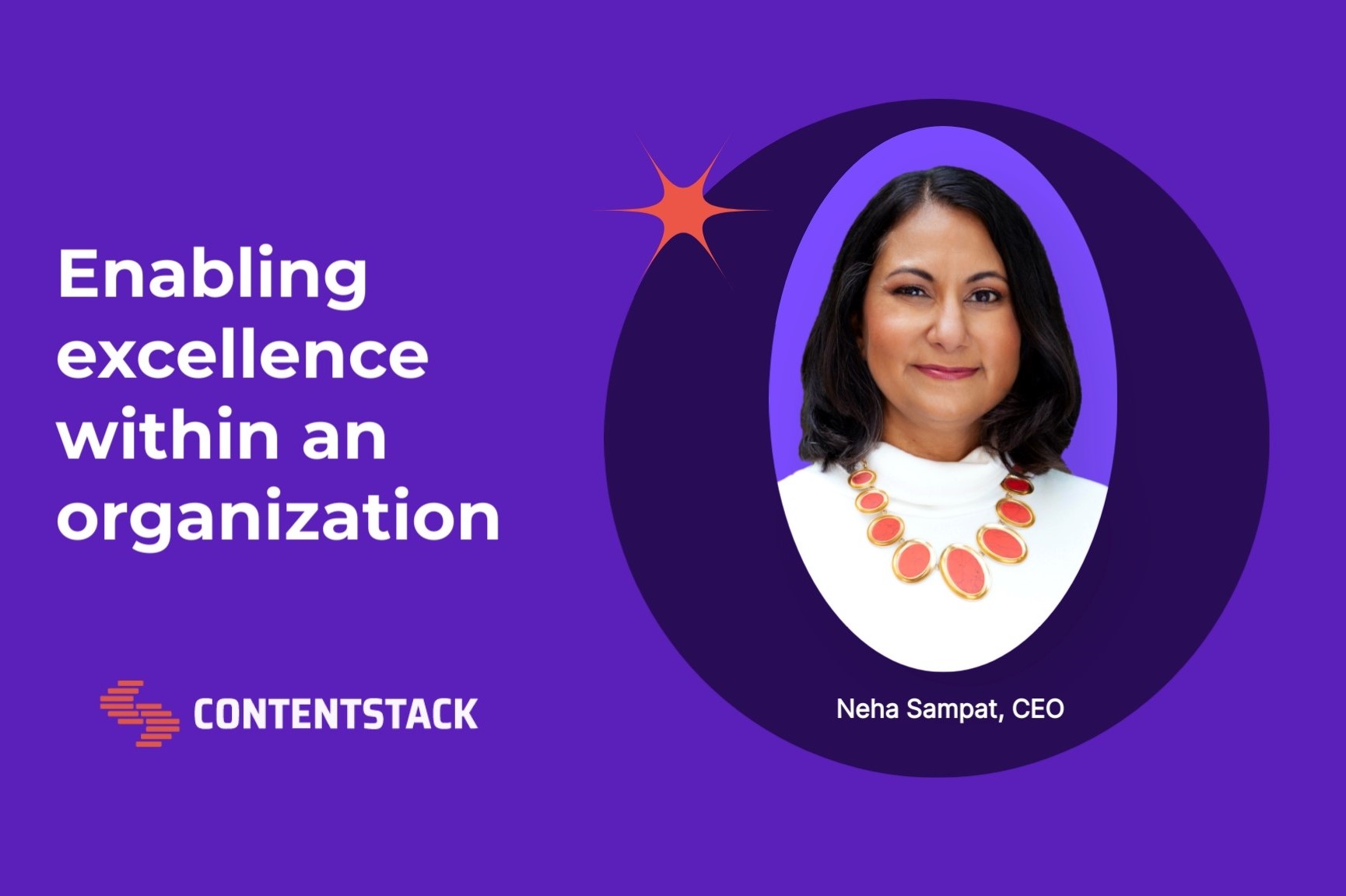 Enabling excellence within an organization | Contentstack - And Impeccable Organization