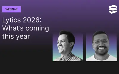 Lytics 2026: What’s coming this year